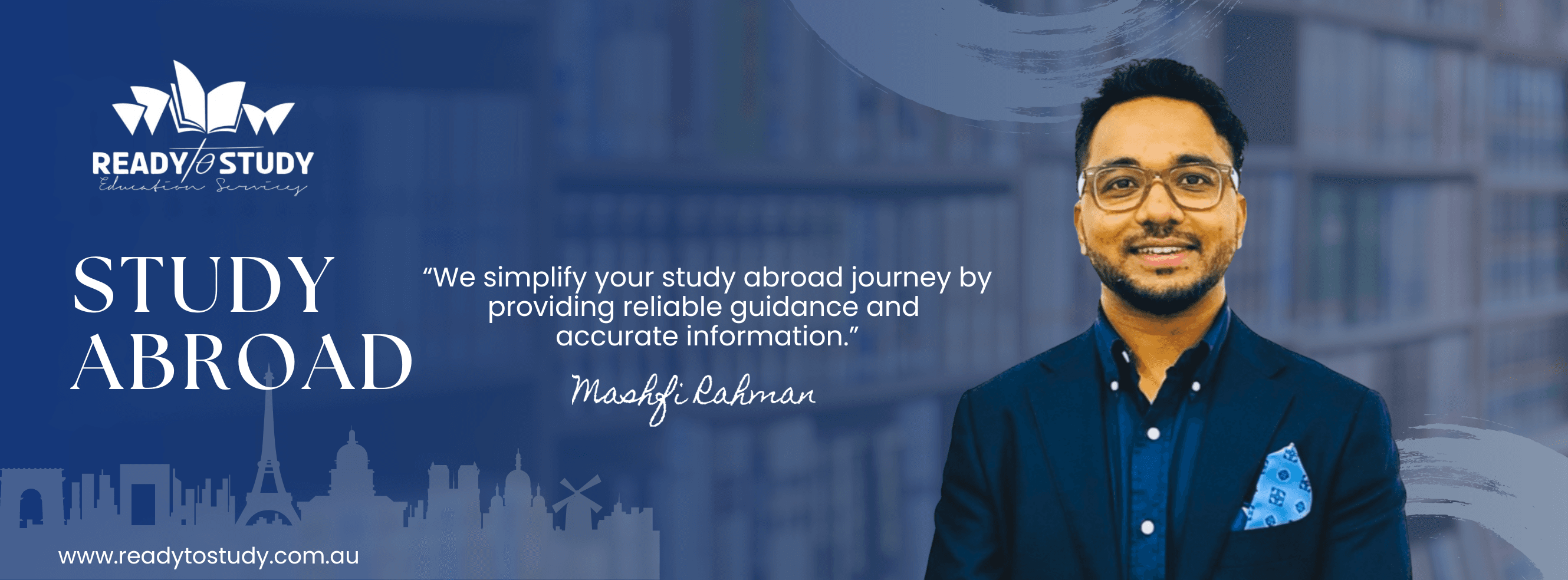 Mashfi Rahman, founder of Ready to Study — "We simplify your study abroad journey by providing reliable guidance and accurate information."